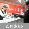 2. Pick up